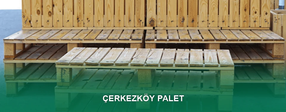 Çerkezköy Palet
