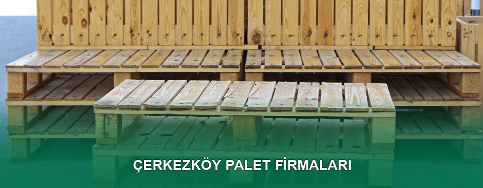 Çerkezköy Ahşap Palet