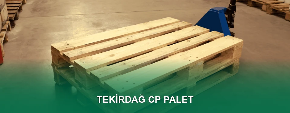 Tekirdağ CP Palet Satışı